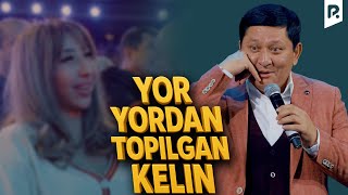 Аваз Охун - Ёр ёрдан топилган келин | Avaz Oxun - Yor yordan topilgan kelin