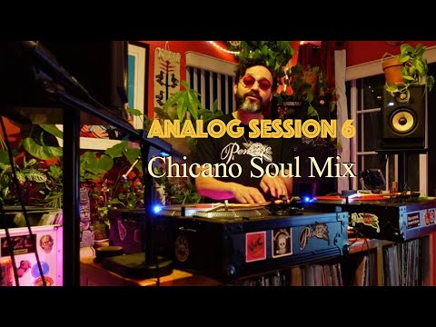 Chicano Soul Mix by Ruff Diss  -  Analog Session 6