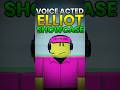 VOICE ACTED ELLIOT SHOWCASE | Forsaken