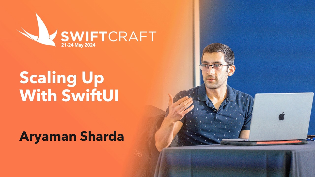 Scaling Up With SwiftUI: Migrating iOS Apps To SwiftUI - Aryaman Sharda - SwiftCraft 2024