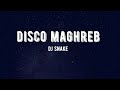 disco maghreb - dj snake - lyrics - darkpluto