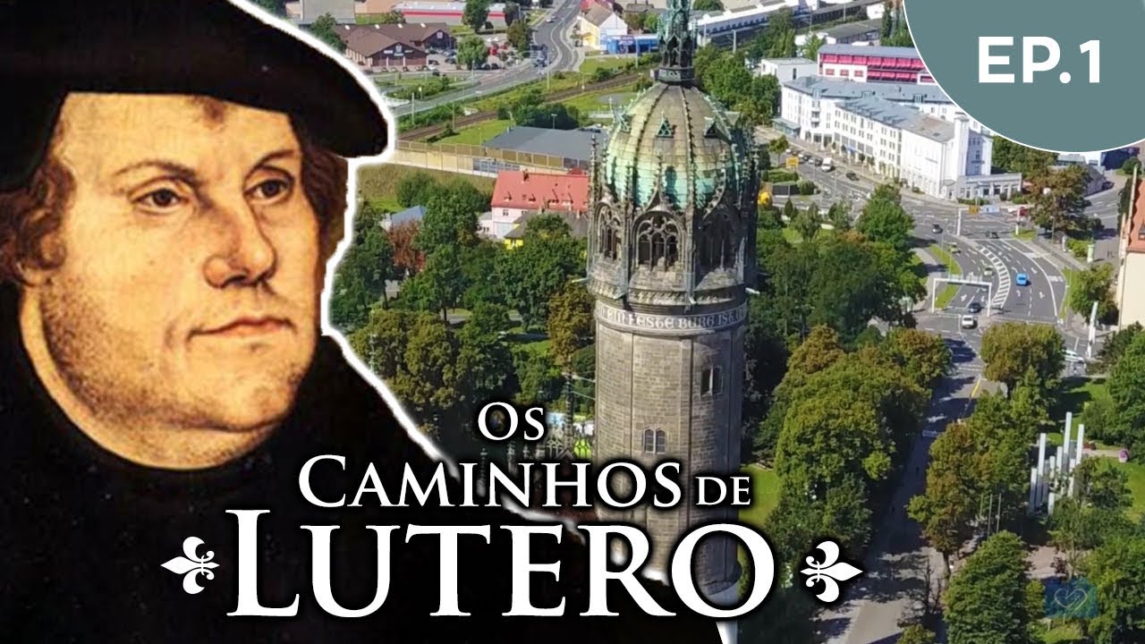 Os primeiros passos da Reforma de Lutero  | Ep.1