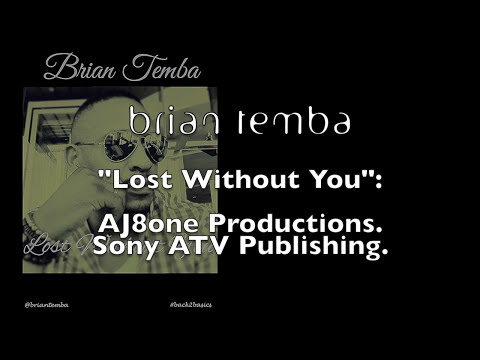 Brian Temba-Lost Without You (Official Video)