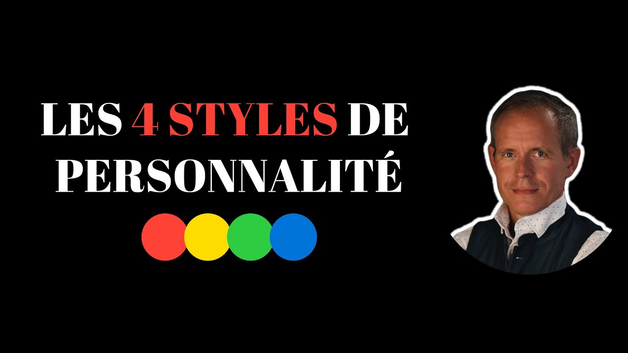 Les 4 styles de personnalité