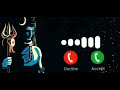 Om Namah Shivaya Ringtone New Ringtone 2023 New Song Ringtone Bholenath Song Ringtone