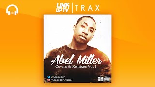 Abel Miller - Adorn (Miguel Cover) | Link Up TV TRAX