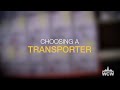 z_Choosing a Transporter