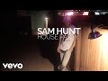 Sam Hunt - House Party (VEVO LIFT)