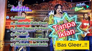 Download lagu Adella Terbaru Full Album 2023, Bebas, Rambate Rata Hayo, Ojo Lali, Je&eL Chanel mp3 Download lagu Adella Terbaru Full Album 2023, Bebas, Rambate Rata Hayo, Ojo Lali, Je&eL Chanel mp3