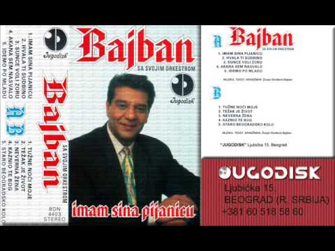 Zivojin Djordjevic Bajban - Imam sina pijanicu - (Audio 1996)