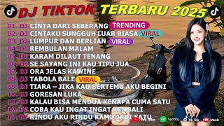 Download lagu DJ TIKTOK TERBARU 2025-🎵DJ CINTA DARI SEBERANG 🎵DJ CINTAKU SUNGGUH LUAR BIASA - FULL ALBUM mp3