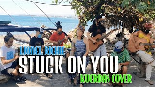 Stuck On You – Lionel Richie | Kuerdas Acoustic Reggae Version