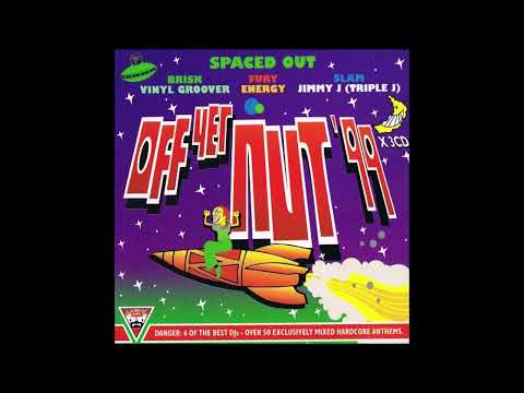 Off Yer Nut!! '99 'Spaced Out' (1999) - CD 1 (Brisk & Vinylgroover)