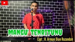 Download lagu 🔰 MANGU' TENRITUNU || CIPT: H.ARMAN DIAN RUZANDAH || COV: ANDRI KHAN || ARR: ANDRI KHAN mp3