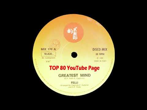 Felli - Greatest Mind (Extended Version)