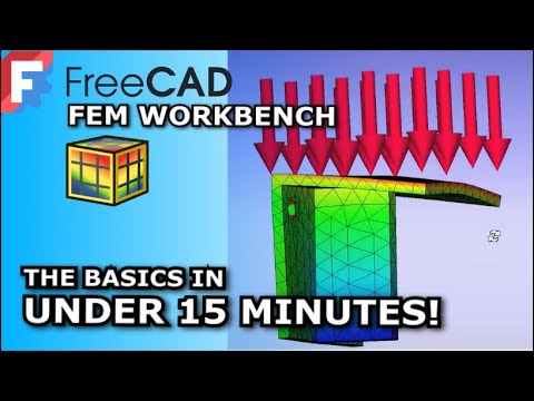 FreeCAD FEM Workbench | Basics In 15 Minutes | Beginners Tutorial