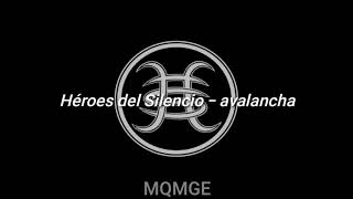 heroes del silencio - avalancha (lyrics) español