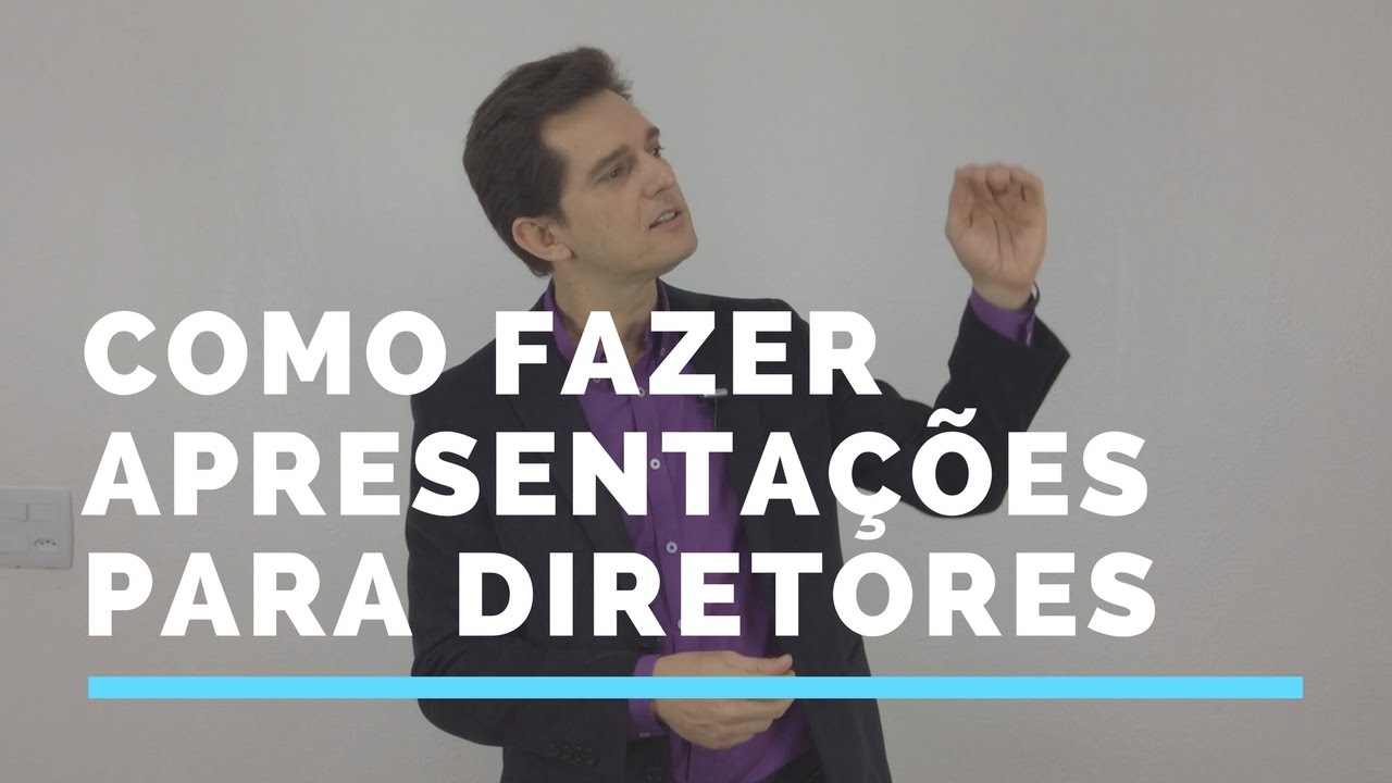 Como Fazer Apresentações para Diretores