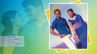 Download lagu Kanden Kanden  Lyrical Song | Madurey | Vijay | Rakshitha | SoniaAgarwal | Vidhyasagar mp3