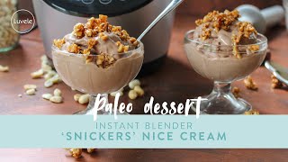 Instant Healthy 'Snickers' Nice Cream: Paleo Dessert