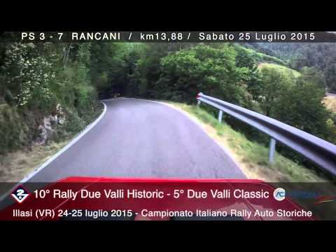 RANCANI PS/PCT 3 - 7 * 10° Rally Due Valli Historic - 5° Due Valli Classic - 24-25/7/2015