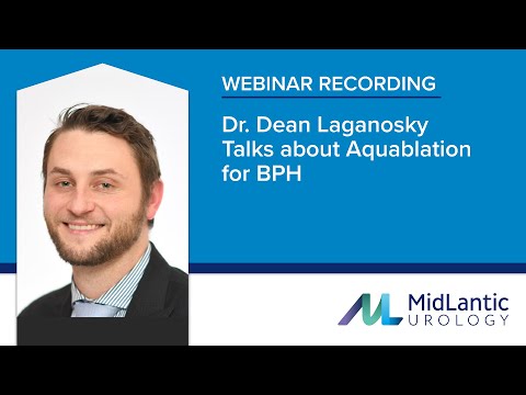MidLantic Urology’s Dr. Dean Laganosky Talks about Aquablation for BPH