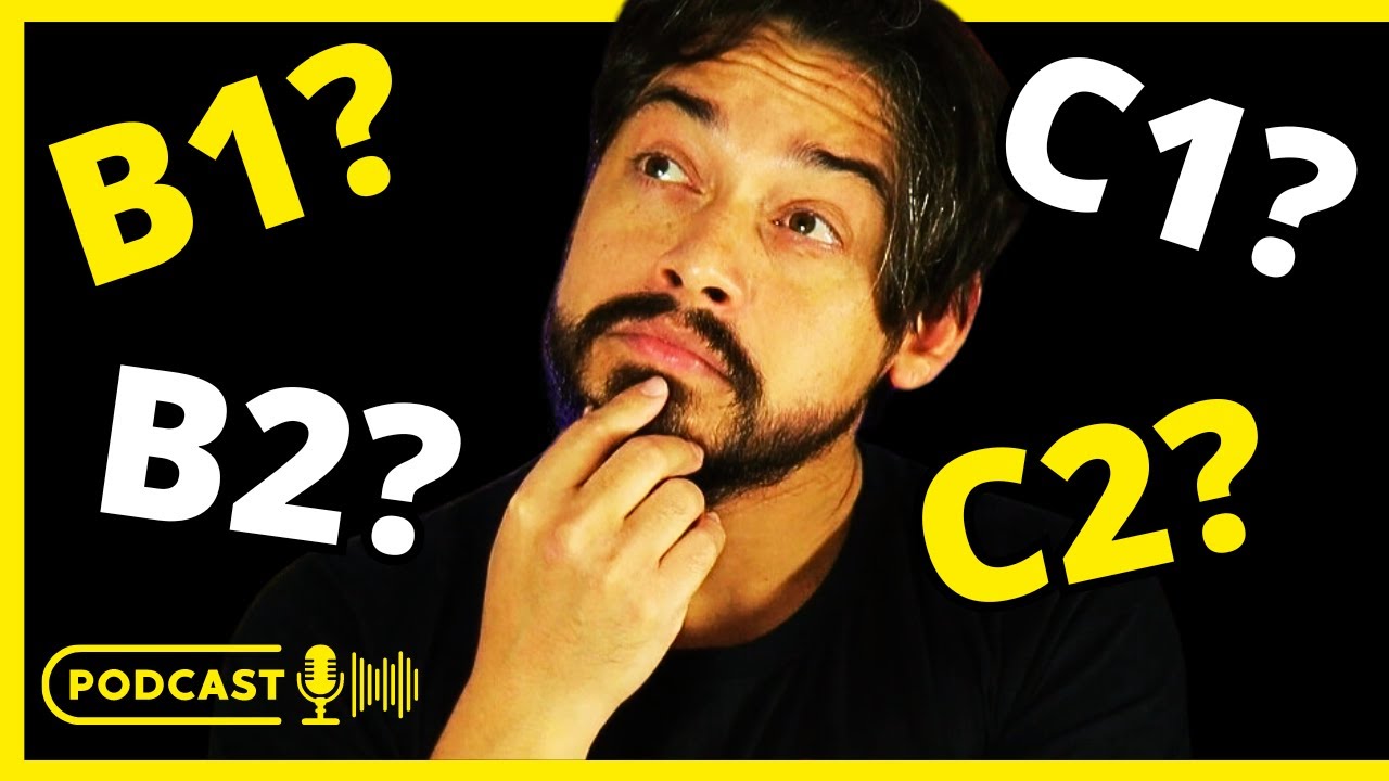 How To Understand The CEFR Levels in English (Do You Know Yours?)