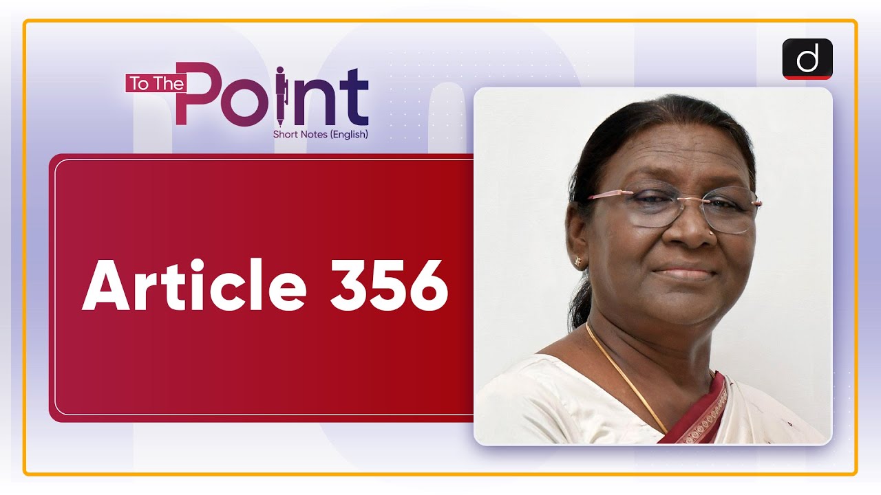 President’s Rule | Manipur | Article 356 | To The Point | Drishti IAS English