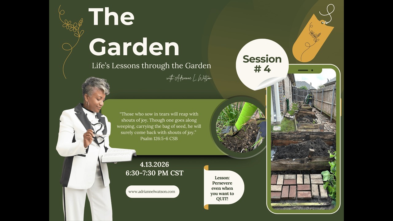 Life’s Lessons Through the Garden — Lesson #4 | Persevere Even When You Want to Give Up