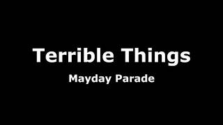 Terrible Things-Mayday Parade Lyrics