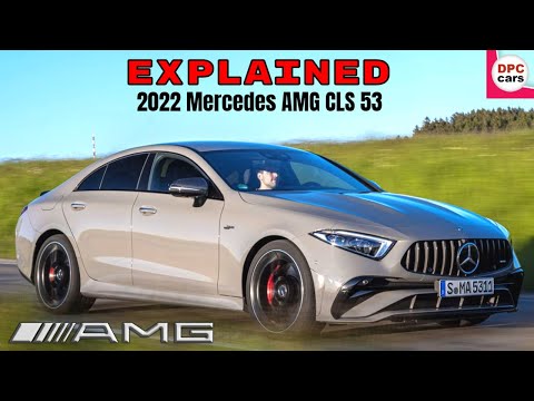 2022 Mercedes AMG CLS 53 Facelift Explained