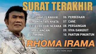 Download lagu SURAT TERAKHIR - RHOMA IRAMA - BEST COLLECTION 2025 mp3