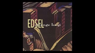 EDSEL - Strange Loop [FULL ALBUM]
