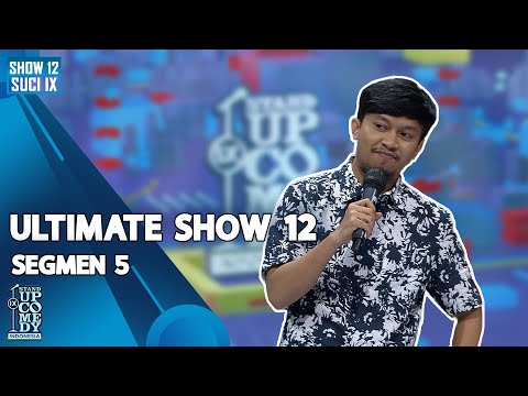 Stand Up Aly: Ate, Gak Usah Ikut SUCI Kalau Rajin - SEGMEN 5 | ULTIMATE SHOW 12 - SUCI IX