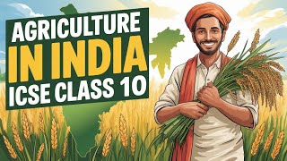 Agriculture | ICSE Class 10 | Geography Types of Agriculture | Utkarsh Sir
