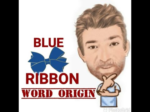 English Tutor Nick P Word Origins (368) Blue Ribbon