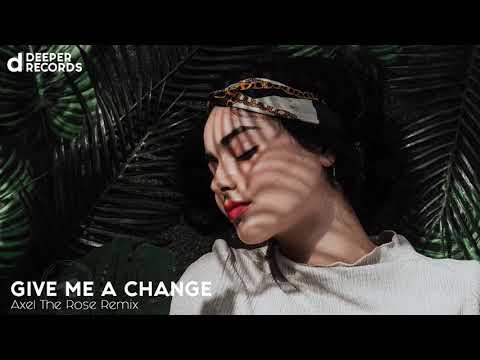Nando Farelah - Give Me A Change (Axel the Rose Remix)