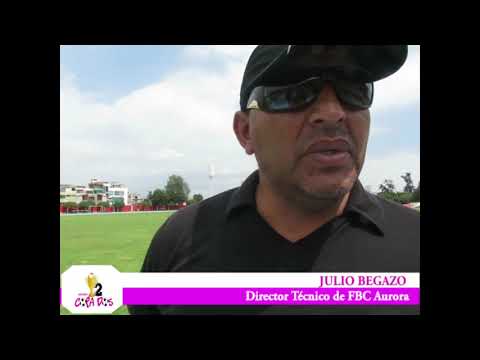 DECLARACIONES DE JULIO BEGAZO - DIRECTOR TÉCNICO DE FBC AURORA