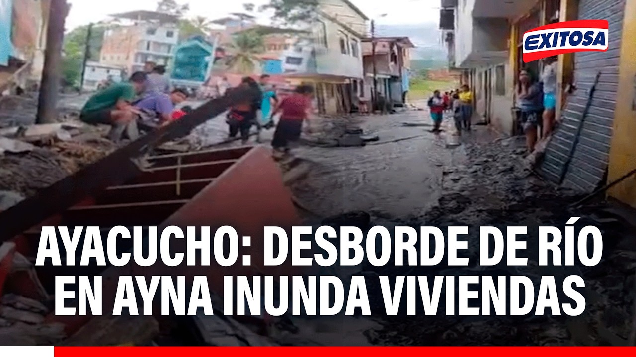 🔴🔵 Ayacucho: Desborde de río en Ayna inunda viviendas y activa quebradas en el VRAEM