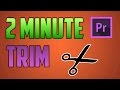 Premiere Pro CC How To Trim And Cut Video With Shortcuts