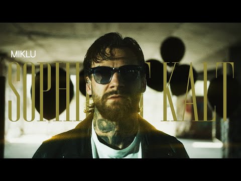 MIKLU - Sophie ist kalt (Offizielles Musikvideo)