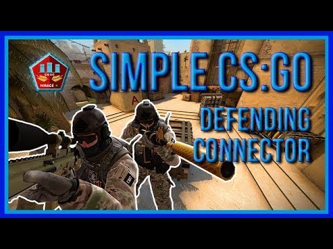 zorlaKOKA Simple CSGO - Mirage - Defending Connector