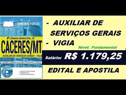 Edital Apostila Concurso Câmara de Cáceres MT 2018 Auxiliar de Serviços Gerais e Vigia
