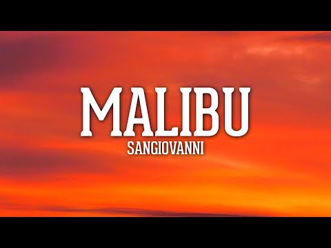 Sangiovanni - malibu (Letra/Lyrics)