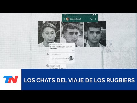 FERNANDO BÁEZ SOSA I Inéditos chats de los rugbiers: así se gestó el viaje que terminó en un crimen