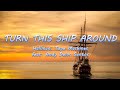 Turn This Ship Around - Hallman, Tape Machines ft. Andy Delos Santos | Lyrics / Lyric Video 🎵