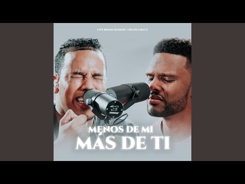 Menos De Mi Más De Ti