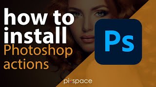 How to install & use - Photoshop actions