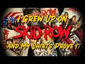 I Grew Up On Skid Row And My Shirts Prove It
