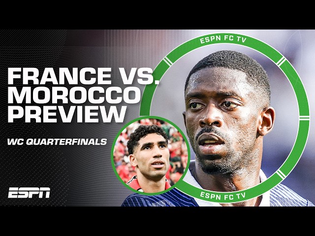 France vs. Morocco in the World Cup Quarterfinals 👀 Who will advance? | ESPN FC